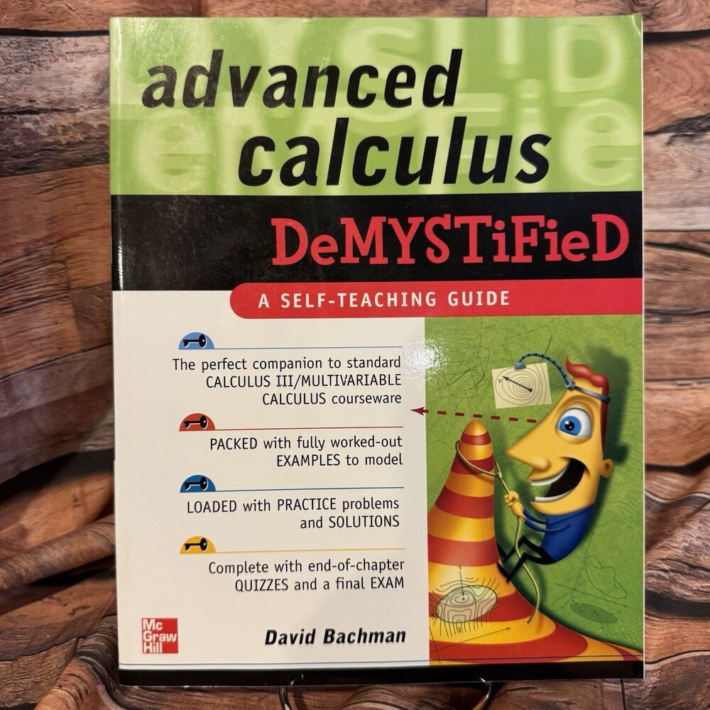 Advanced Calculus Demystified David Bachman 2007 Paperback Math Textbook Guide